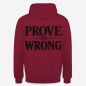 Preview: PROVE 'EM WRONG Hoodie in bordeaux mit Rückendruck